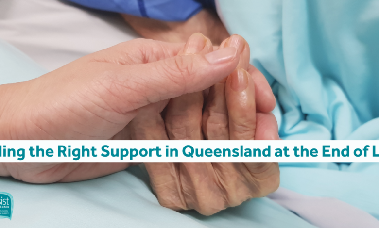 Finding the Right Support in Queensland at the End of Life